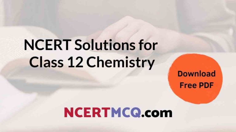 Chapterwise NCERT Solutions For Class 12 Chemistry Free PDF Download ...