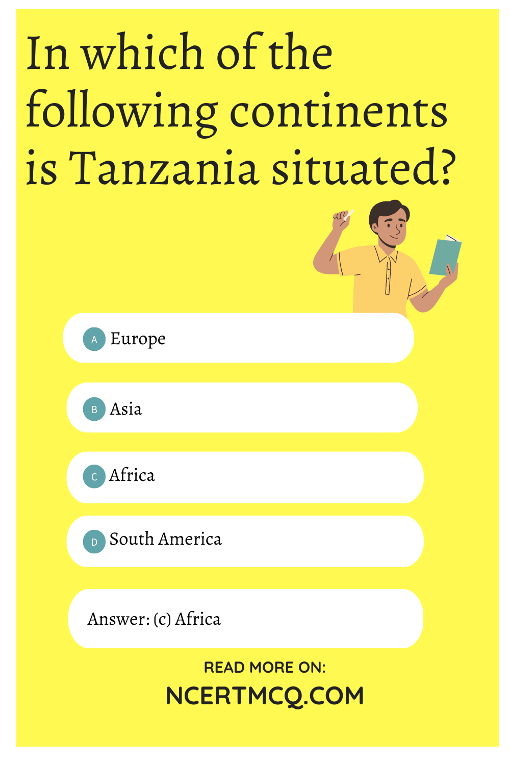 In which of the following continents is Tanzania situated?