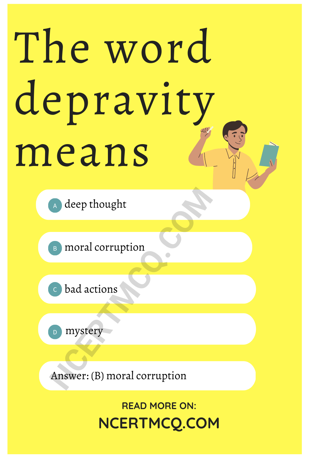 The word depravity means