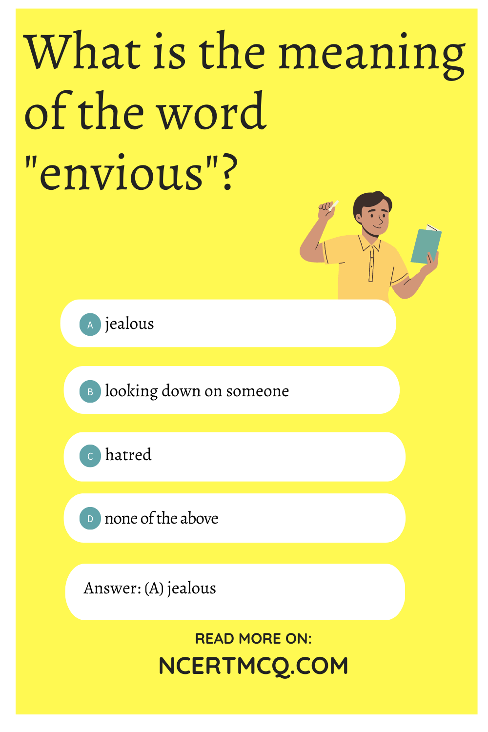 What is the meaning of the word "envious"?