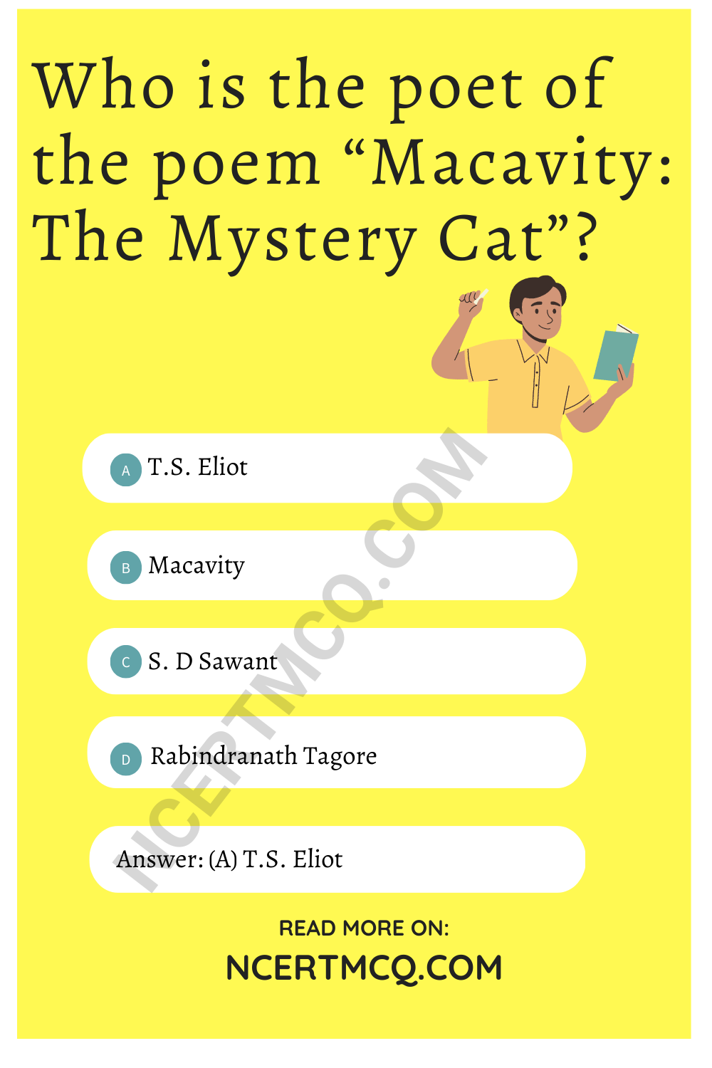 Who is the poet of the poem “Macavity: The Mystery Cat”?