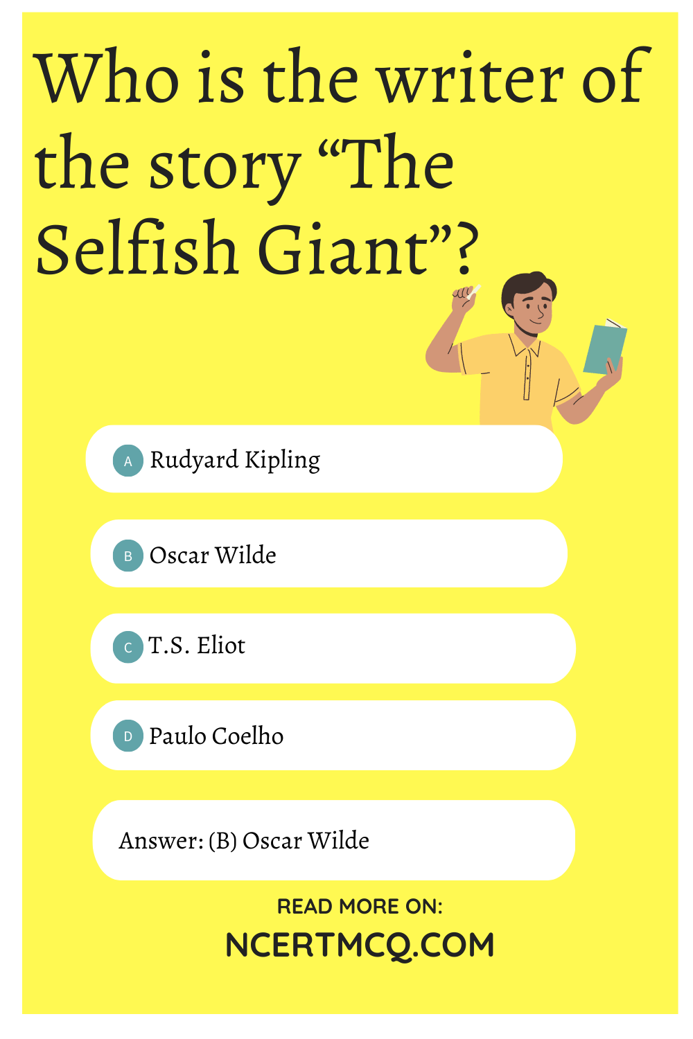 Who is the writer of the story “The Selfish Giant”?