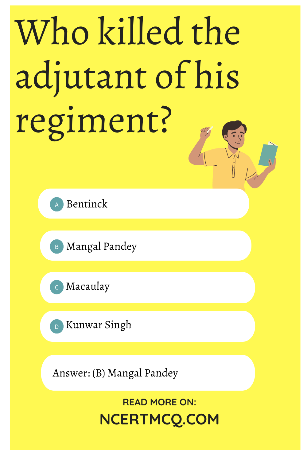 Who killed the adjutant of his regiment?