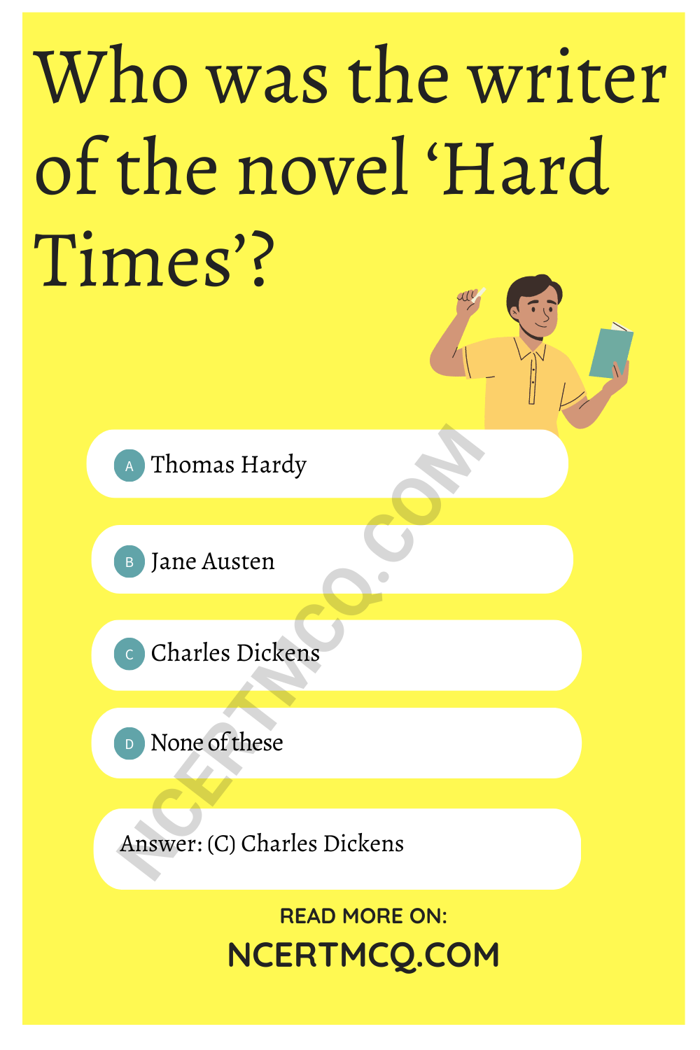 Who was the writer of the novel ‘Hard Times’?