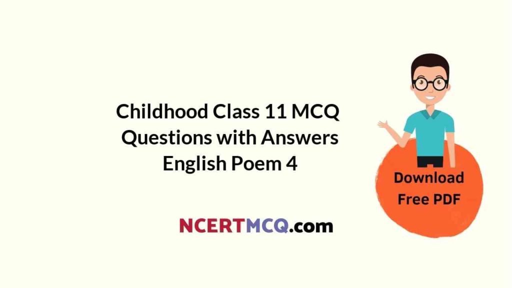 online-education-for-childhood-class-11-mcq-questions-with-answers