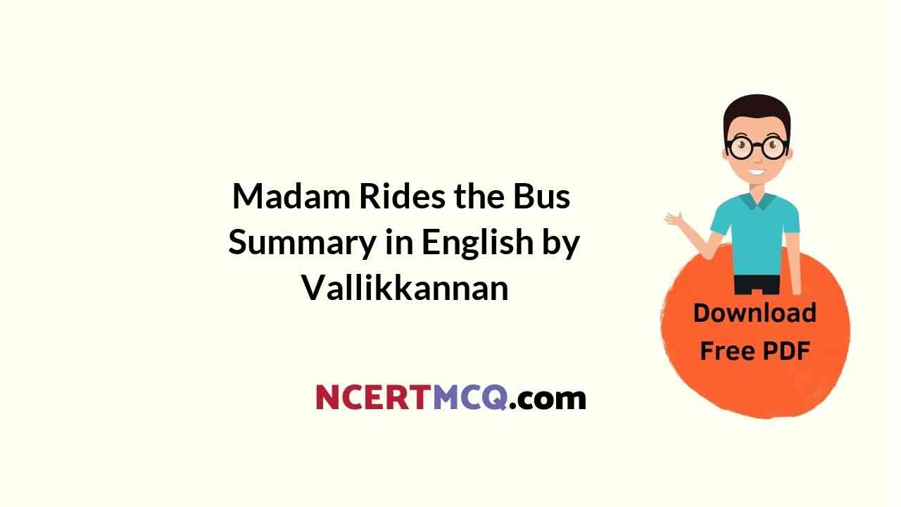 Madam Rides the Bus Summary in English by Vallikkannan