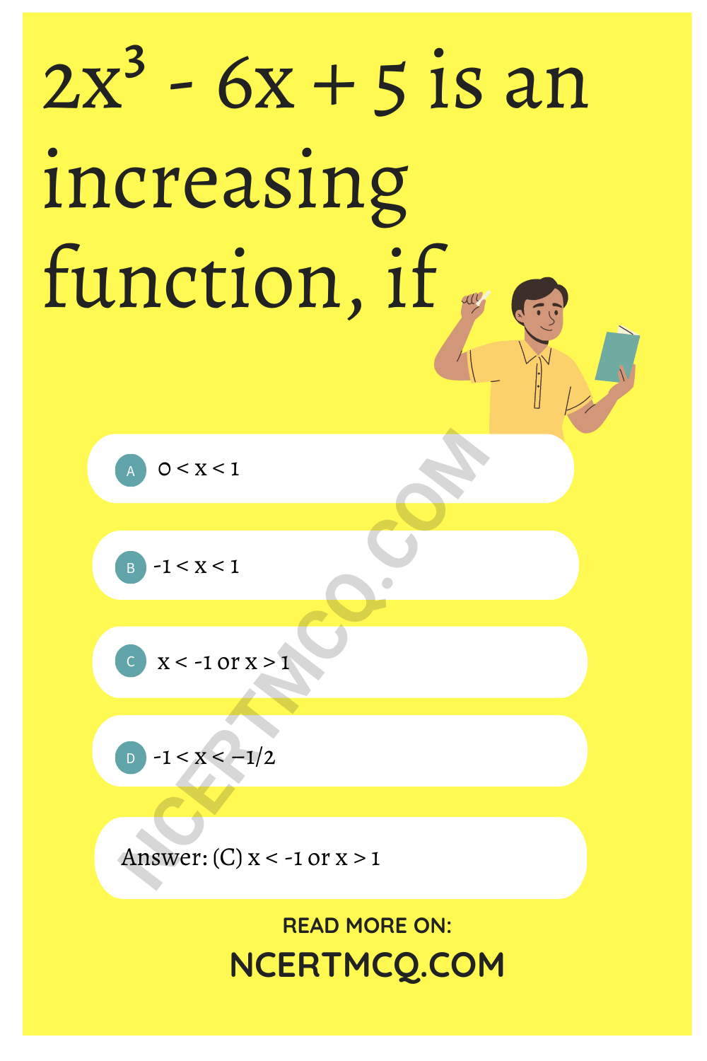 2x³ - 6x + 5 is an increasing function, if