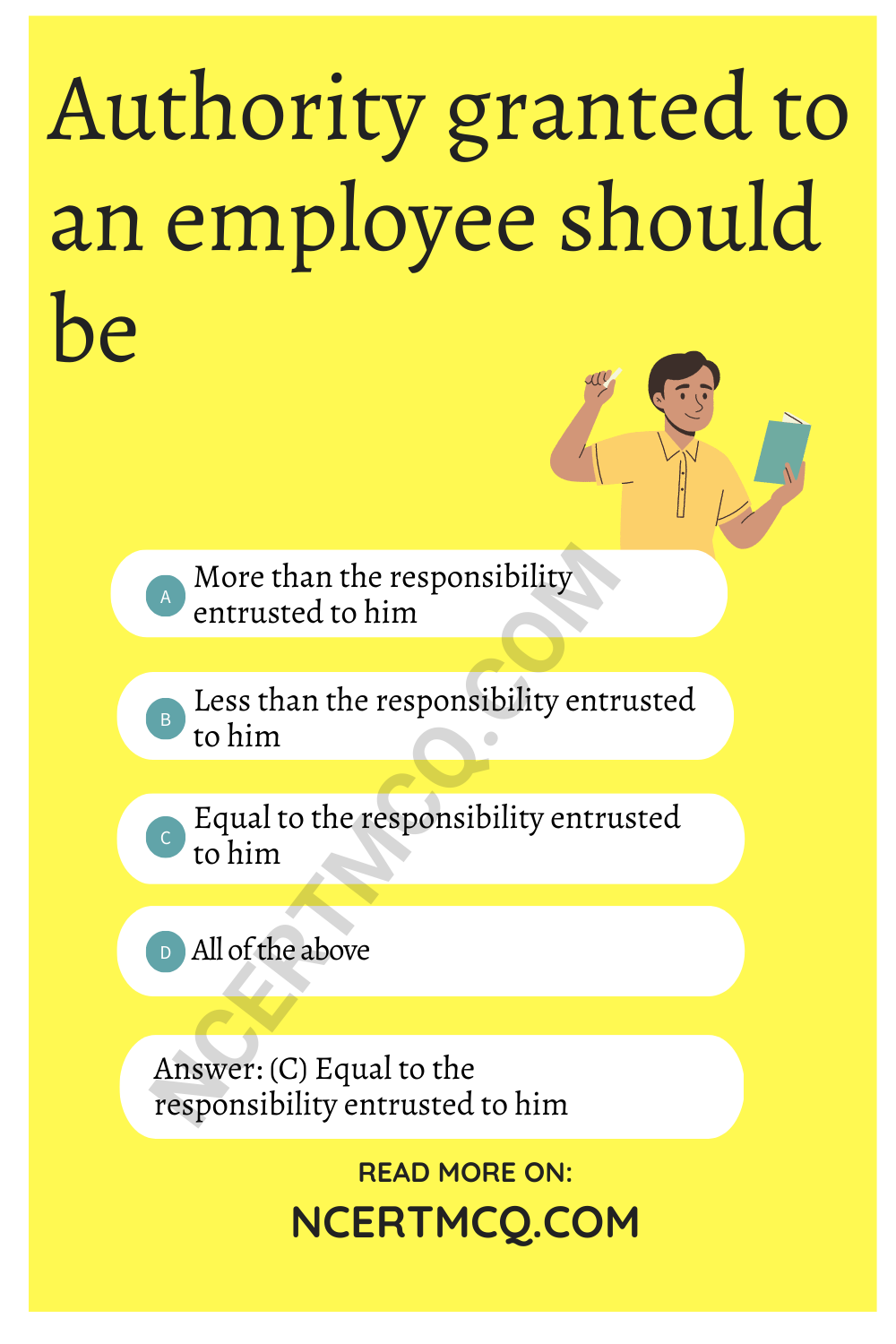 Authority granted to an employee should be