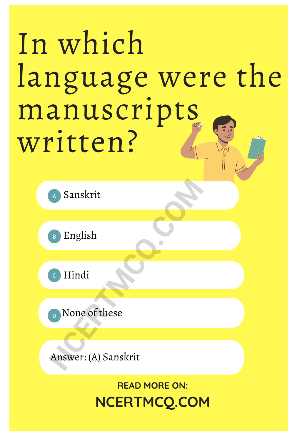 In which language were the manuscripts written?