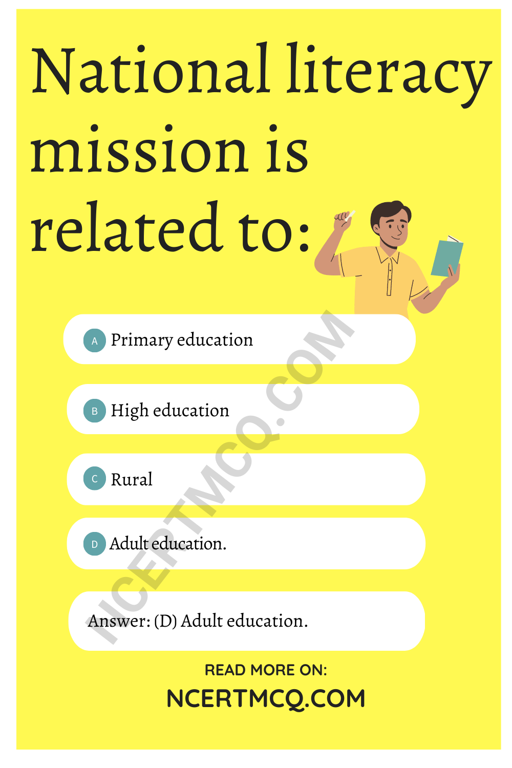 National literacy mission is related to: