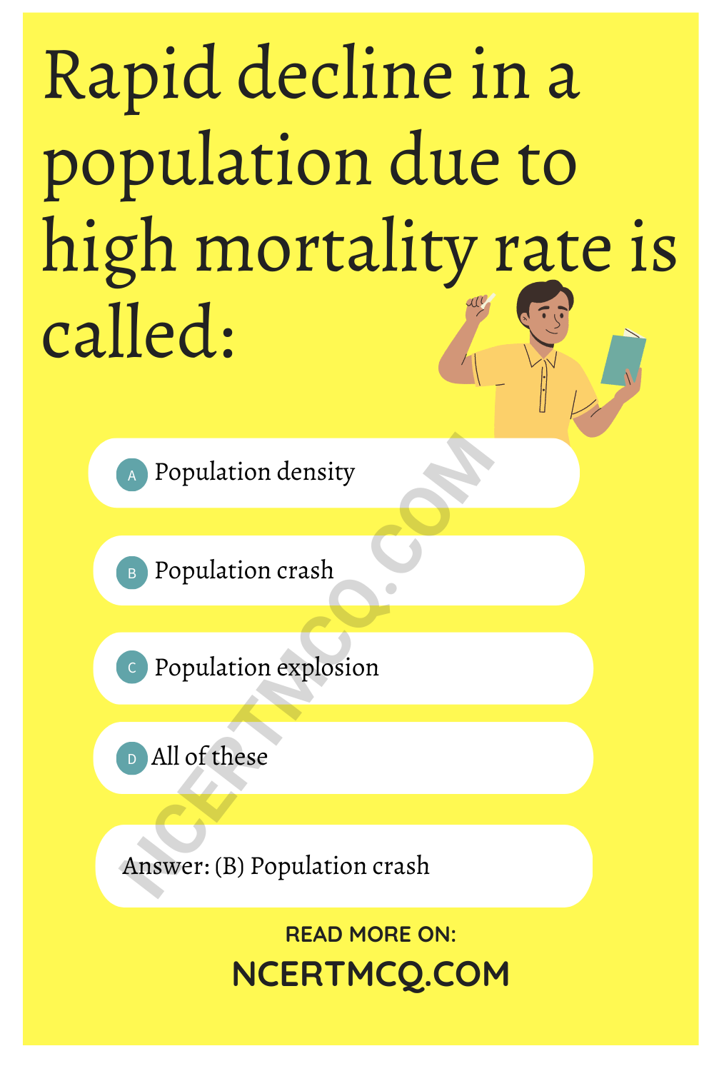 Rapid decline in a population due to high mortality rate is called: