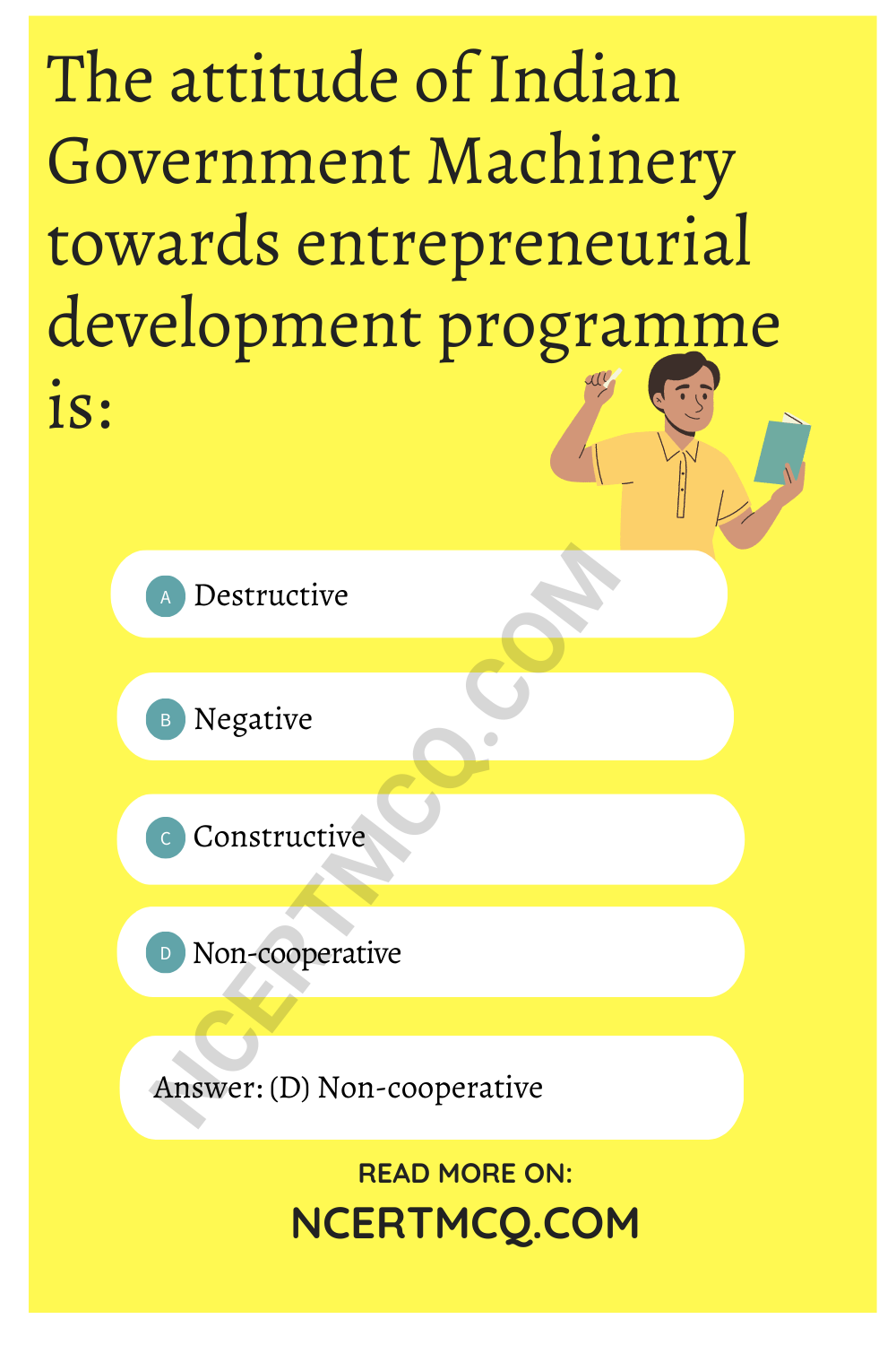 The attitude of Indian Government Machinery towards entrepreneurial development programme is: