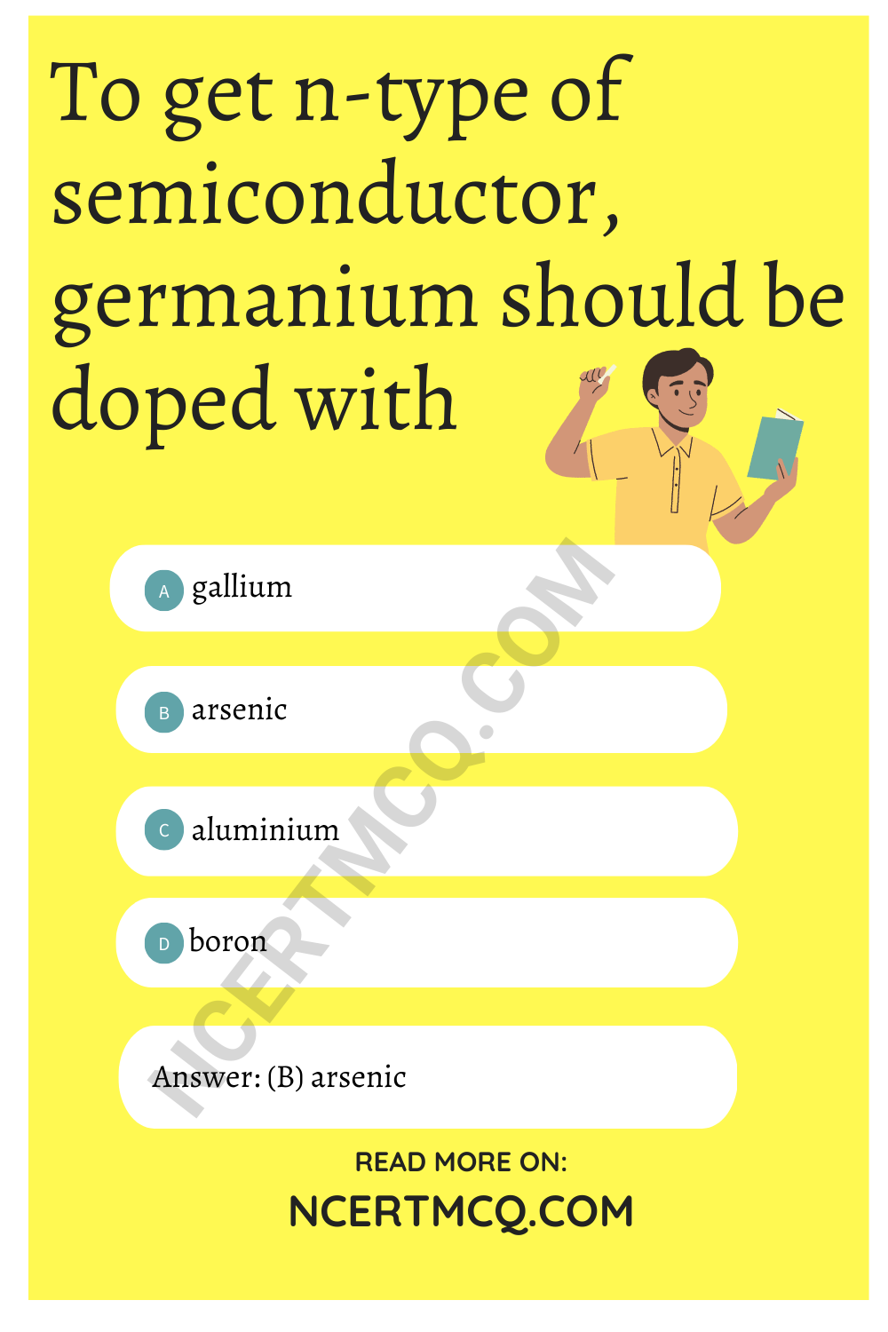 To get n-type of semiconductor, germanium should be doped with