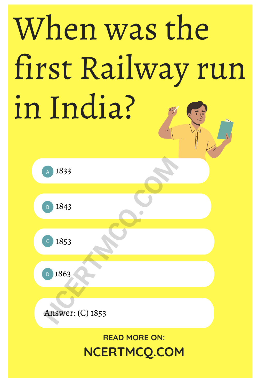 When was the first Railway run in India?
