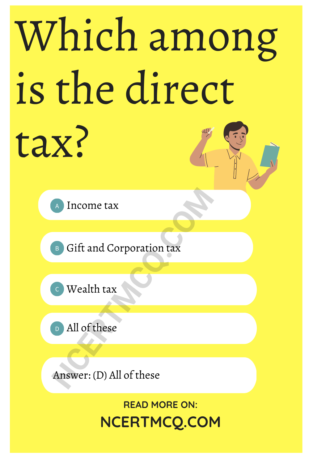 Which among is the direct tax?