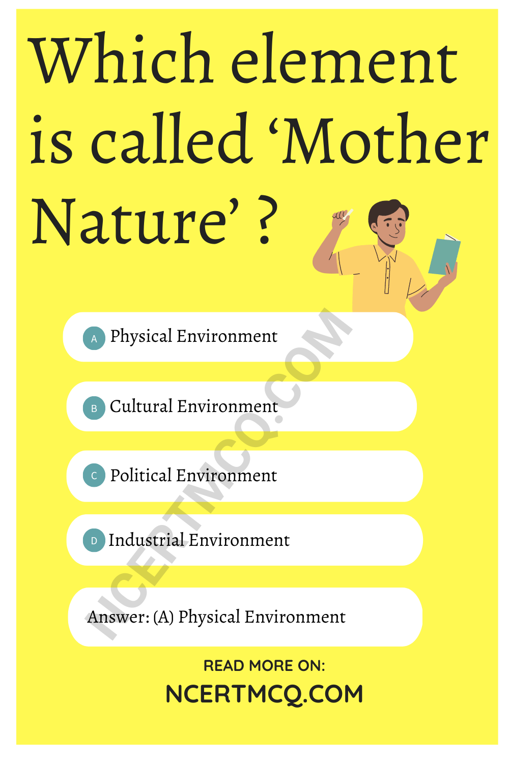 Which element is called ‘Mother Nature’ ?