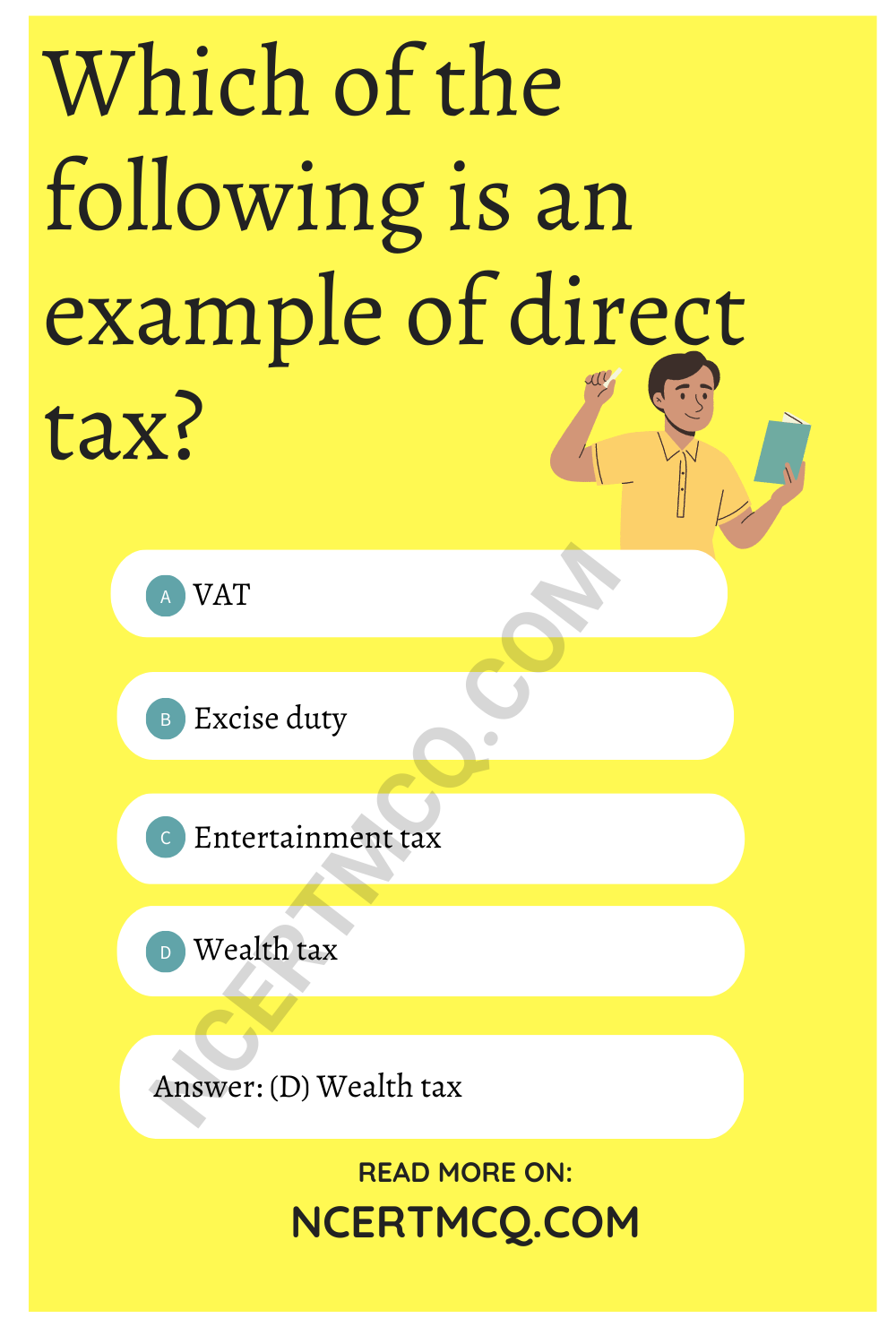 Which of the following is an example of direct tax?