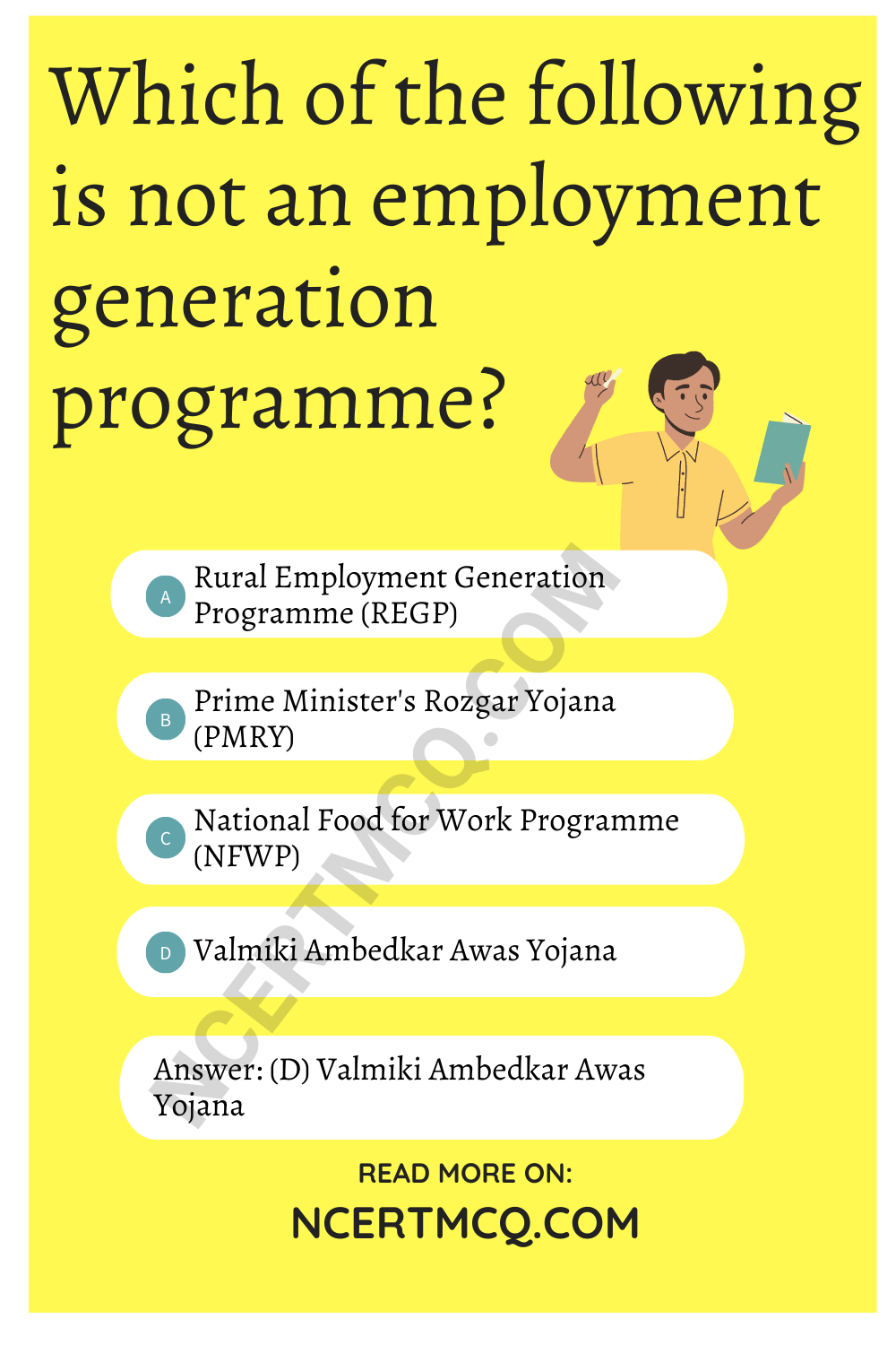 Which of the following is not an employment generation programme?