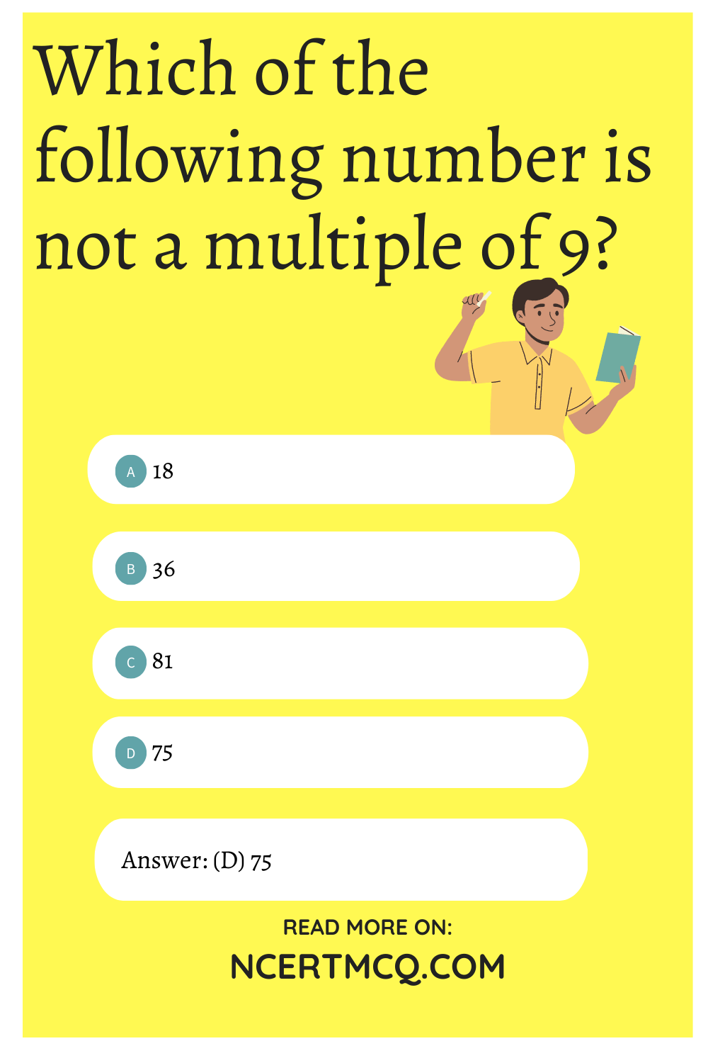 Which of the following number is not a multiple of 9?