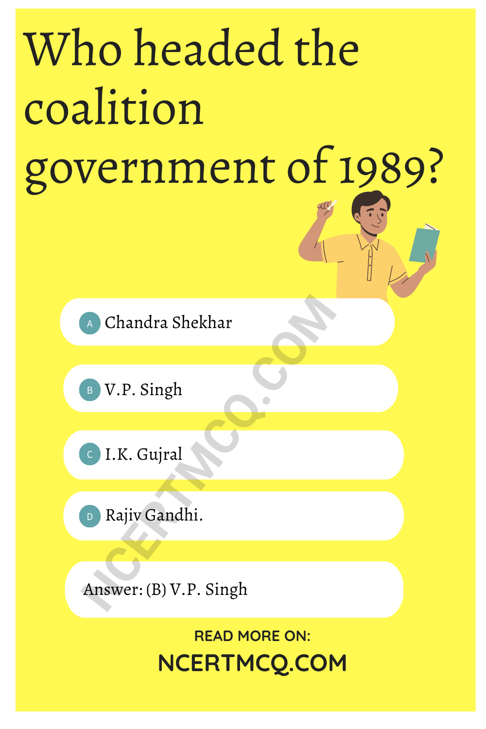 Who headed the coalition government of 1989?