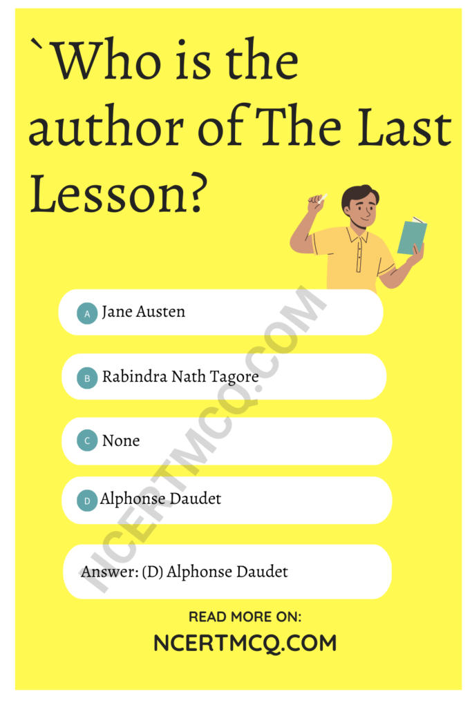 The Last Lesson Class 12 MCQ Questions With Answers English Chapter 1 ...