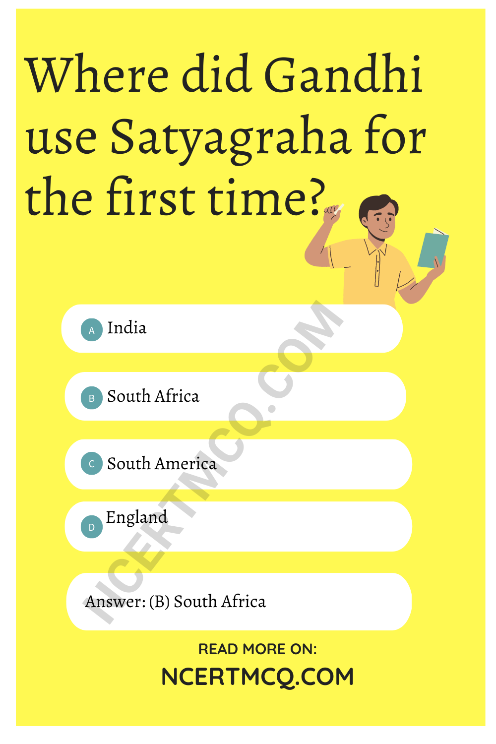 Where did Gandhi use Satyagraha for the first time?