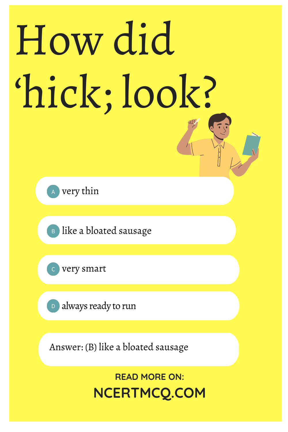 How did ‘hick; look?