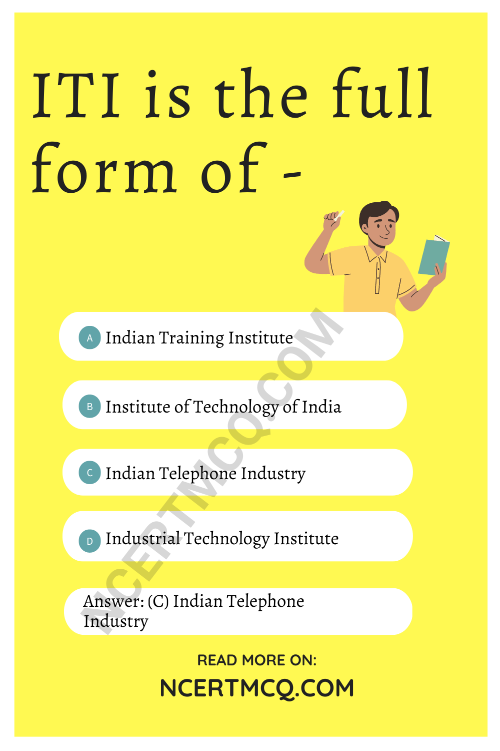 ITI is the full form of -