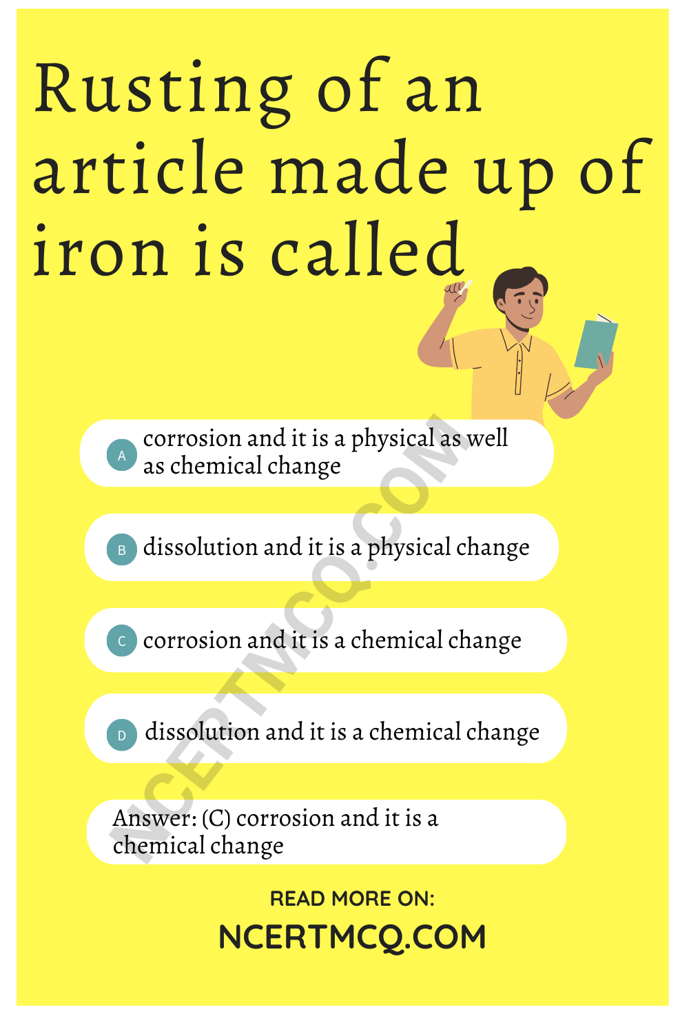 Rusting of an article made up of iron is called