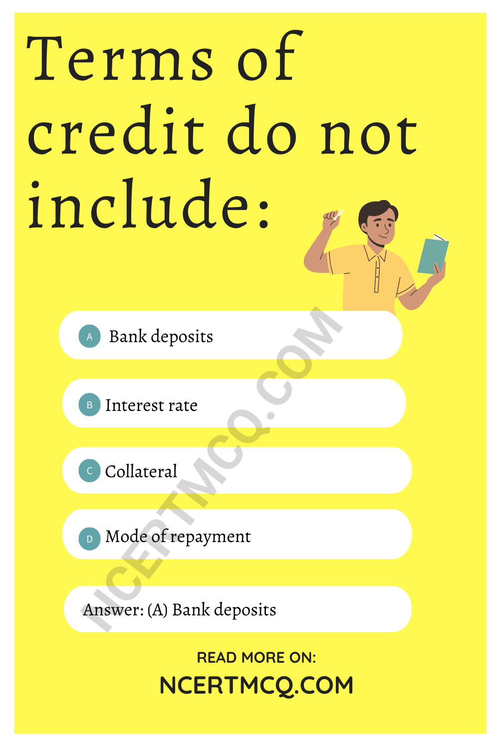 Terms of credit do not include: