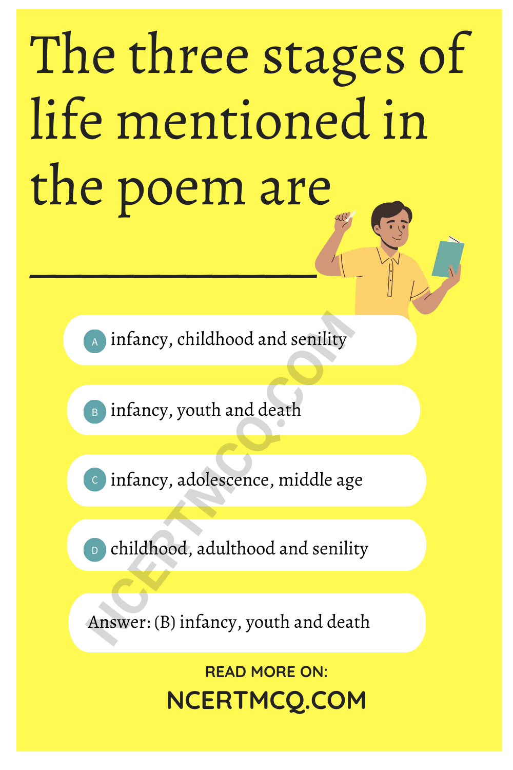 The three stages of life mentioned in the poem are ___________