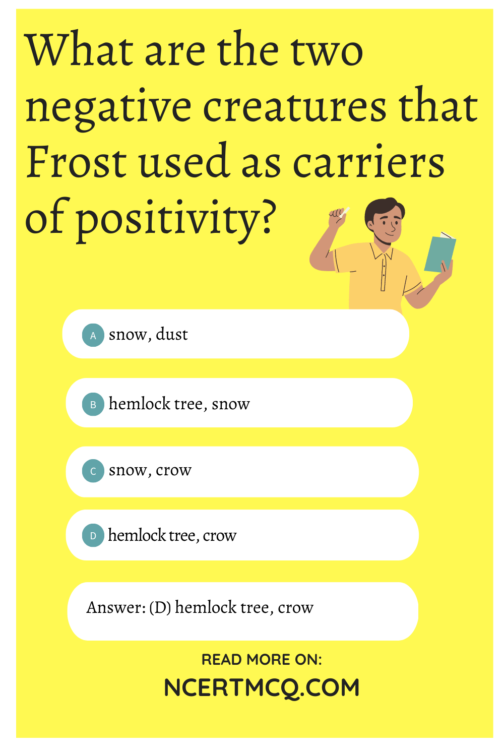 What are the two negative creatures that Frost used as carriers of positivity?