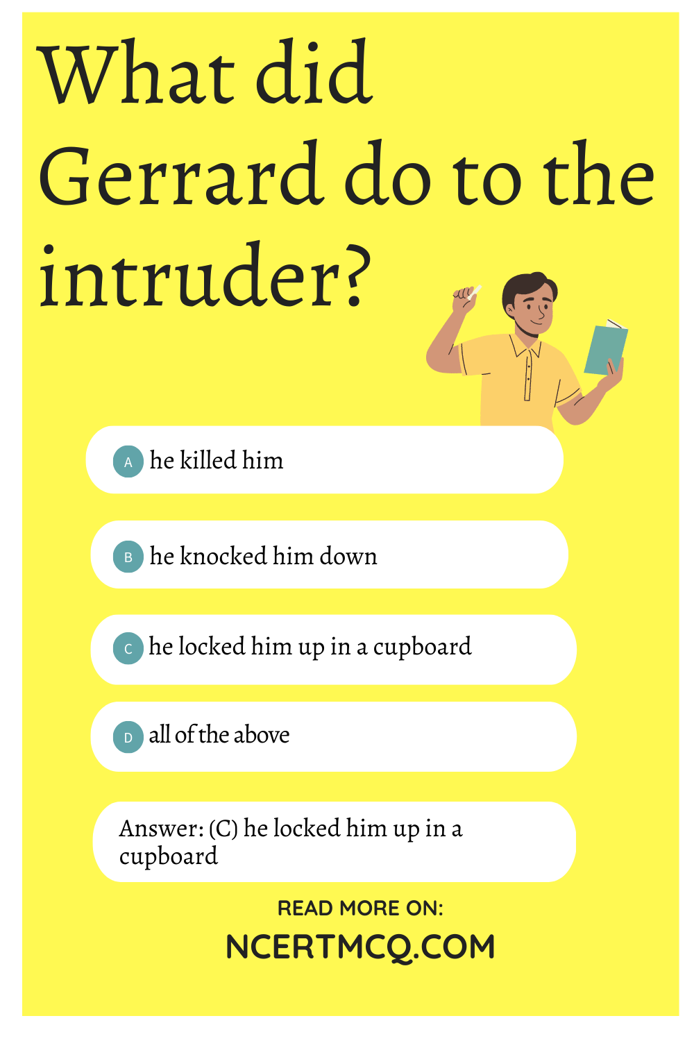 What did Gerrard do to the intruder?