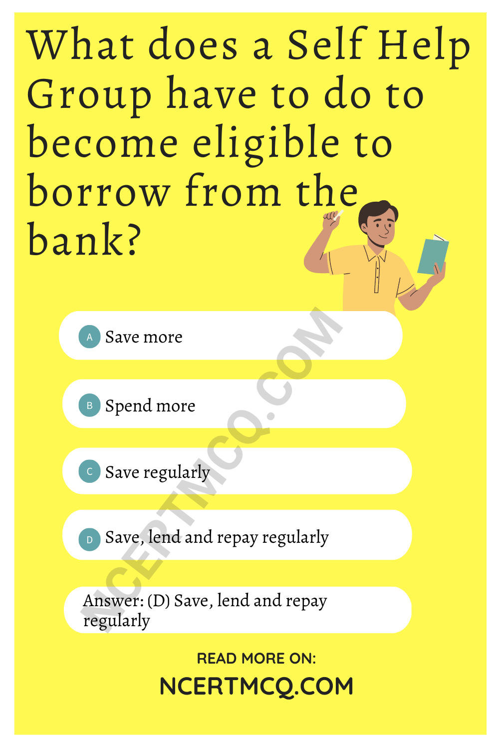 What does a Self Help Group have to do to become eligible to borrow from the bank?