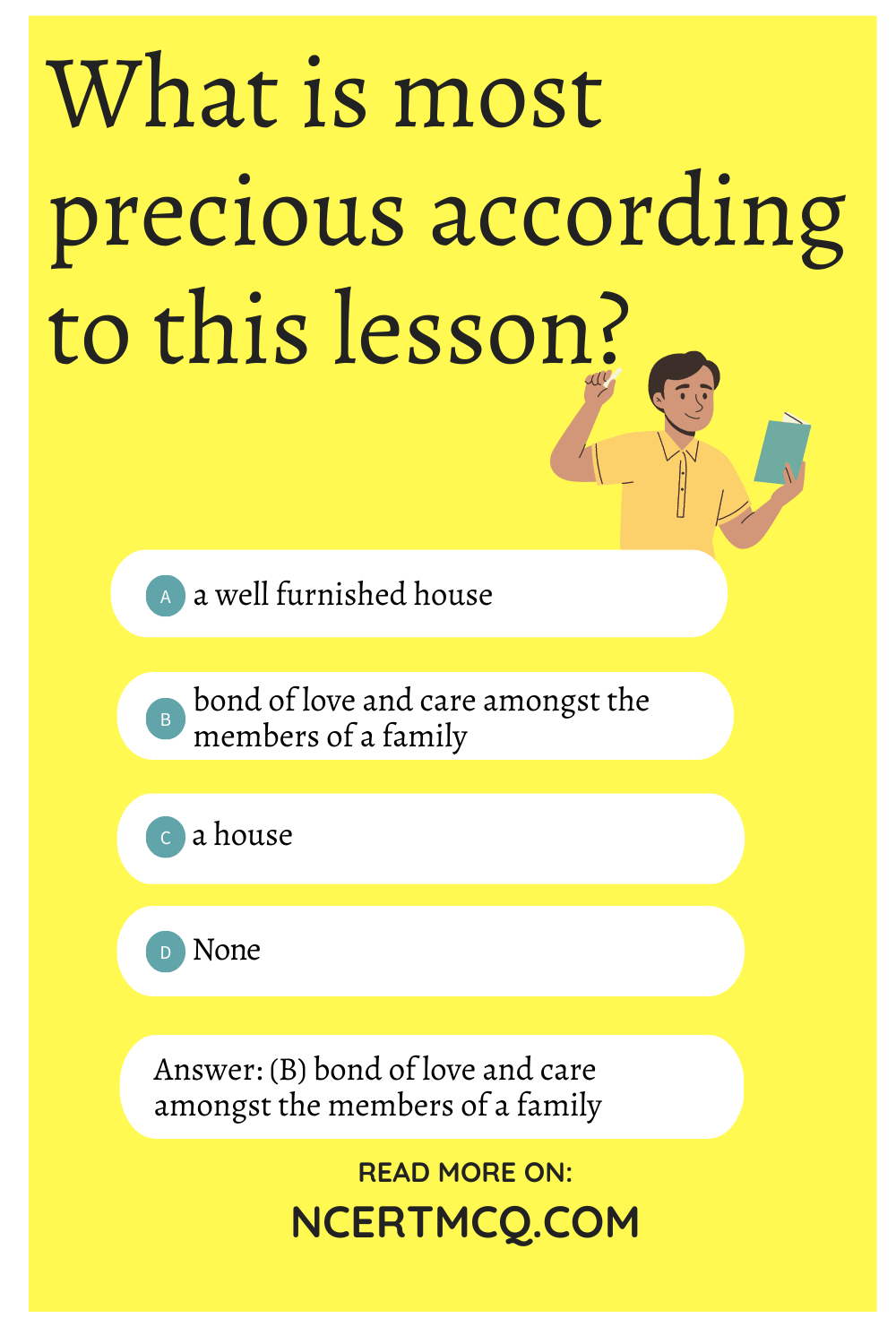 What is most precious according to this lesson?