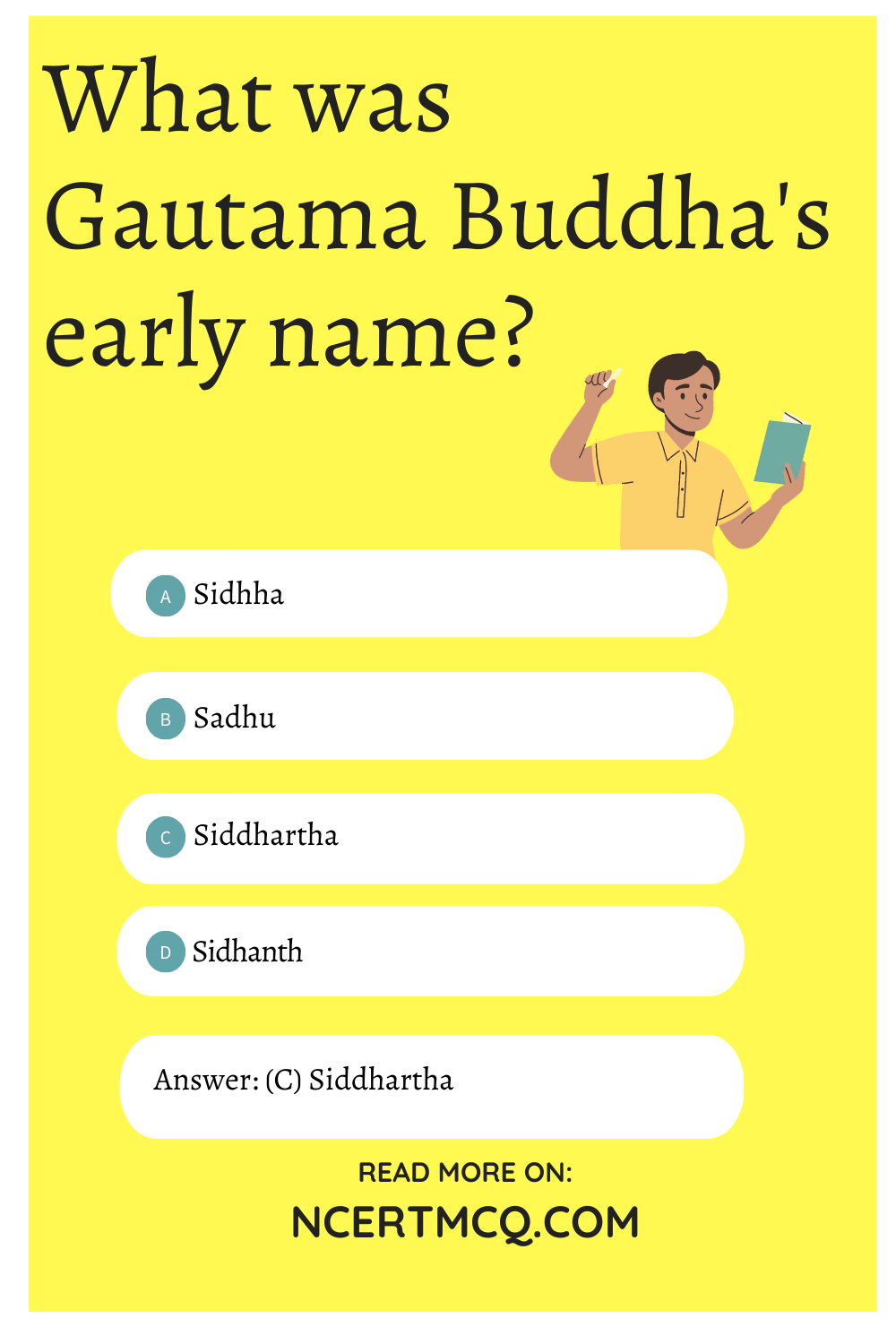 What was Gautama Buddha's early name?