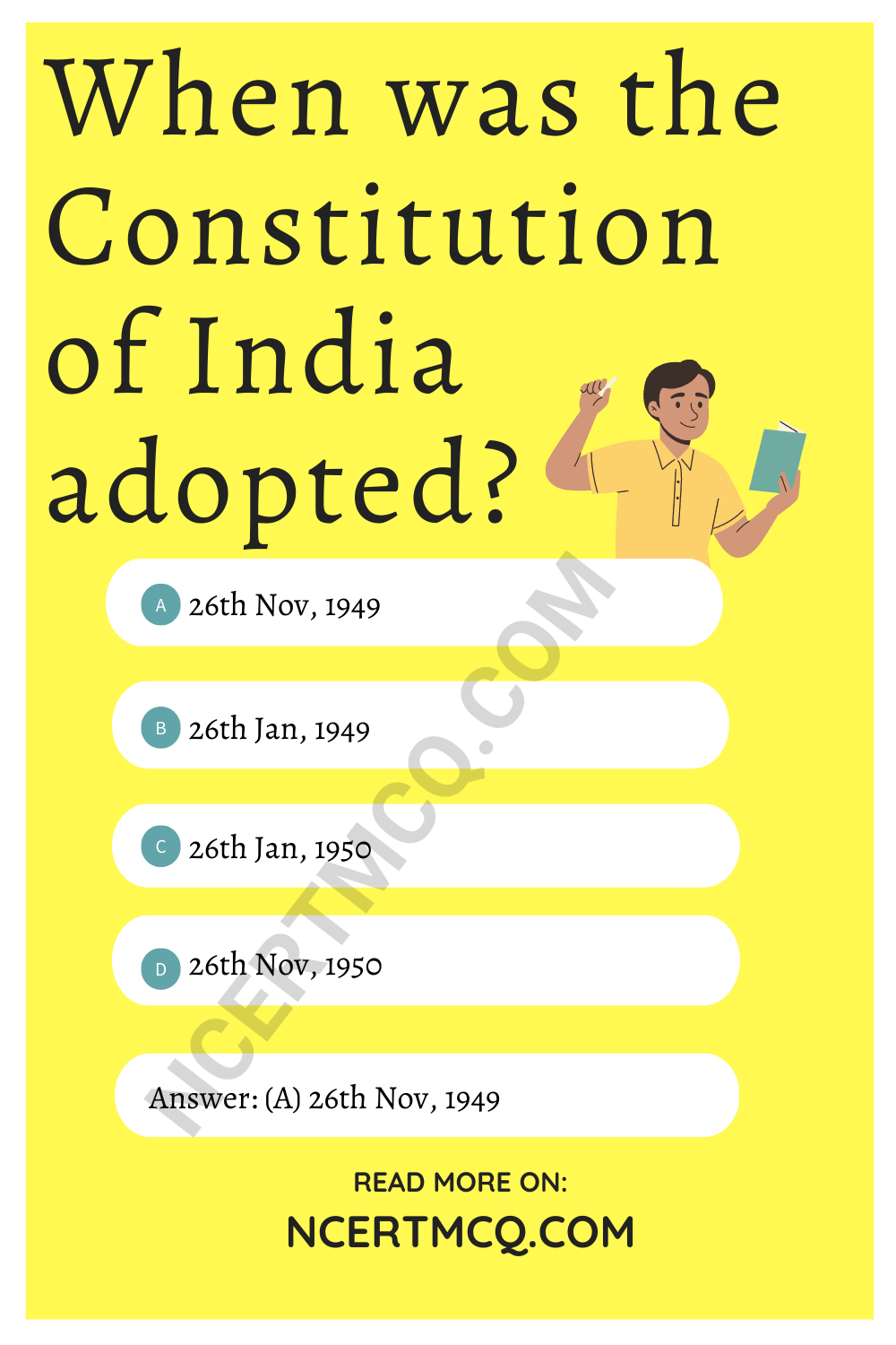 When was the Constitution of India adopted?