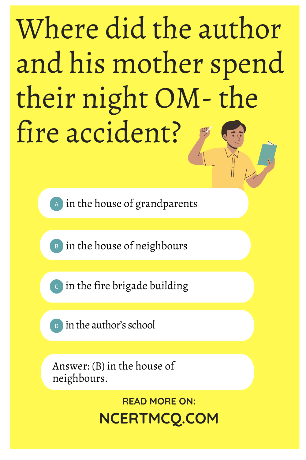Where did the author and his mother spend their night OM- the fire accident?