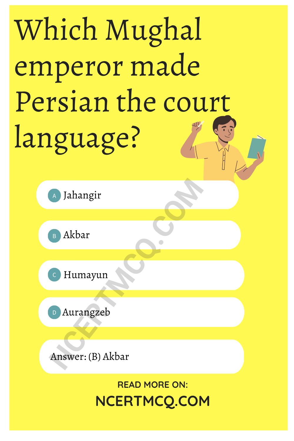 Which Mughal emperor made Persian the court language?