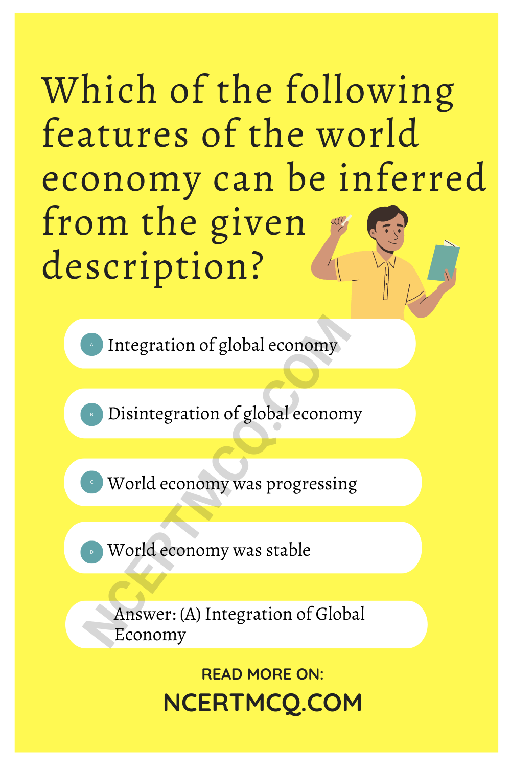 Which of the following features of the world economy can be inferred from the given description?