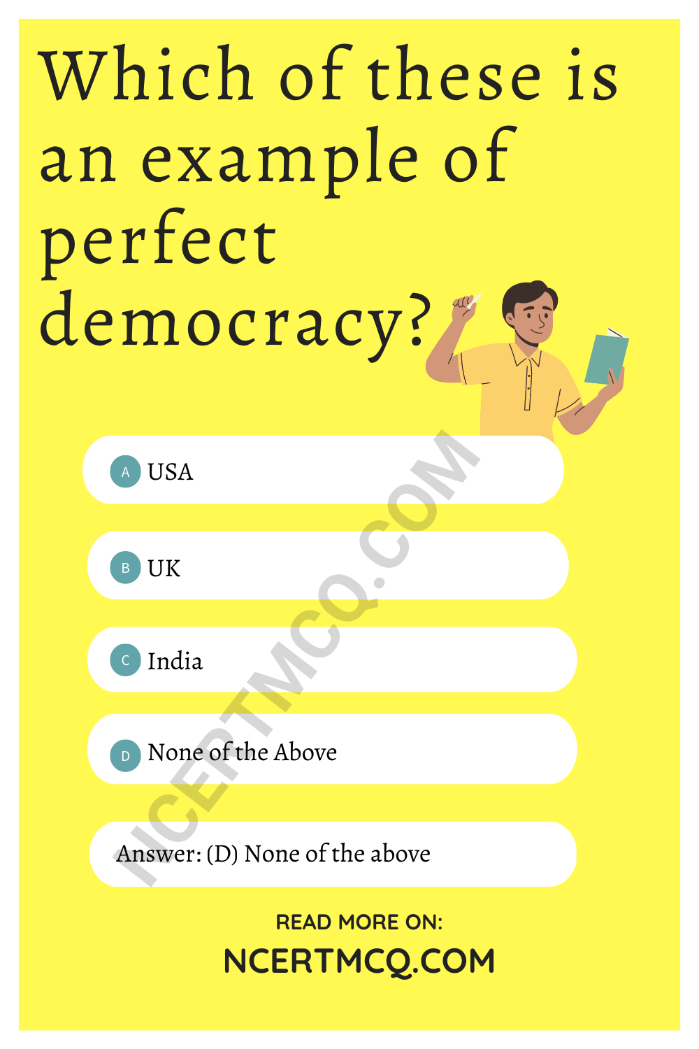 Which of these is an example of perfect democracy?