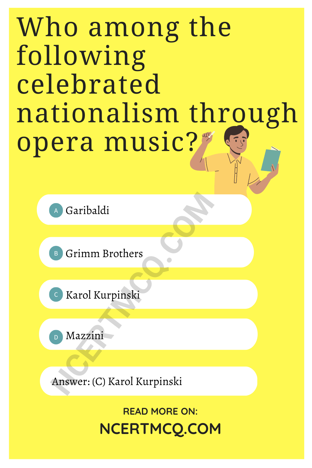 Who among the following celebrated nationalism through opera music?
