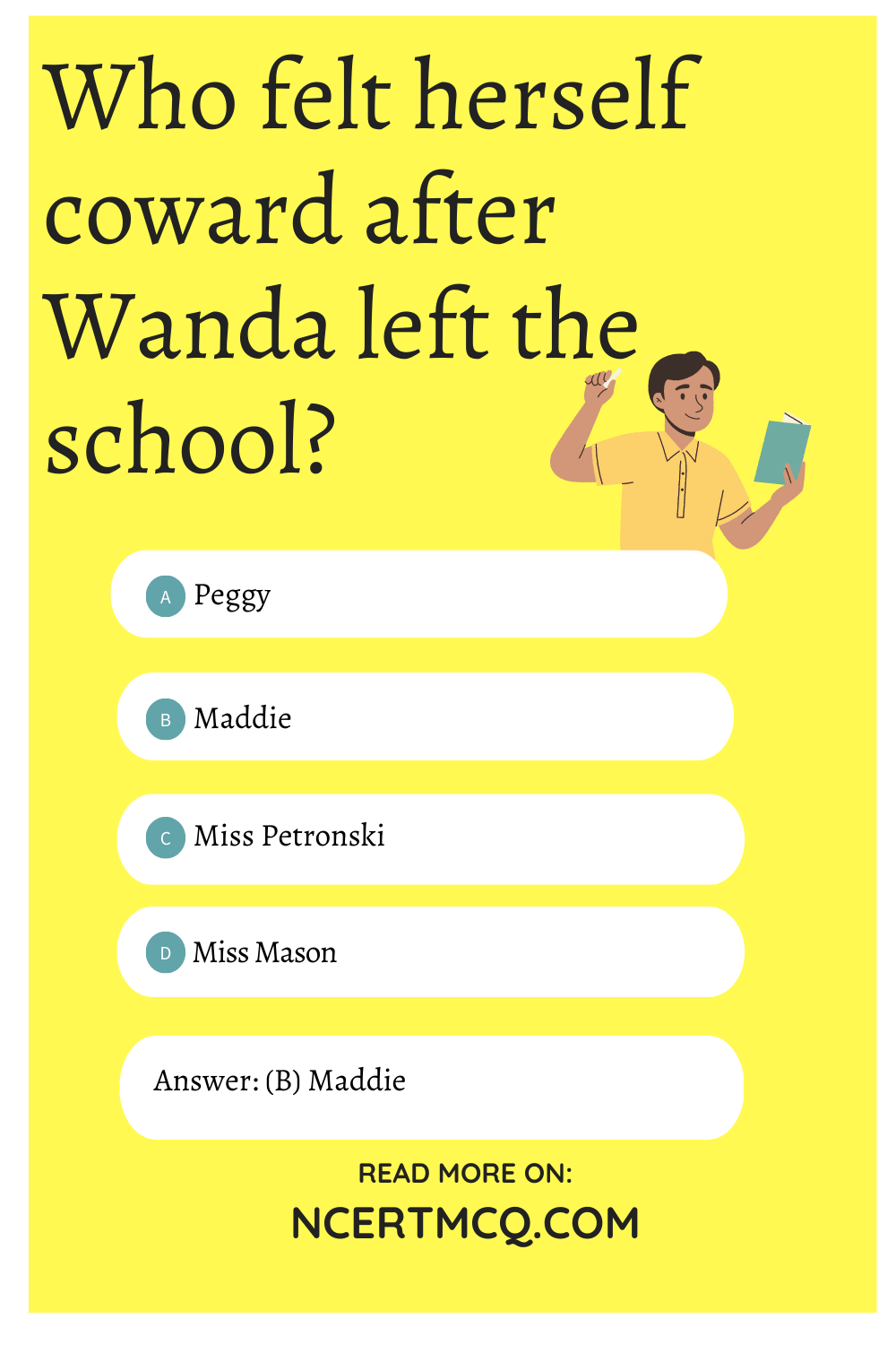Who felt herself coward after Wanda left the school?