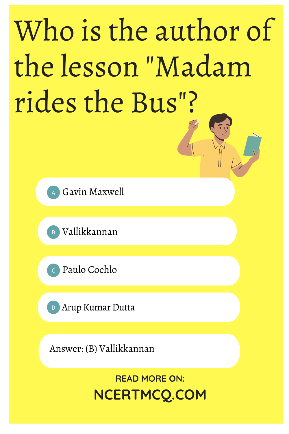 Who is the author of the lesson "Madam rides the Bus"?