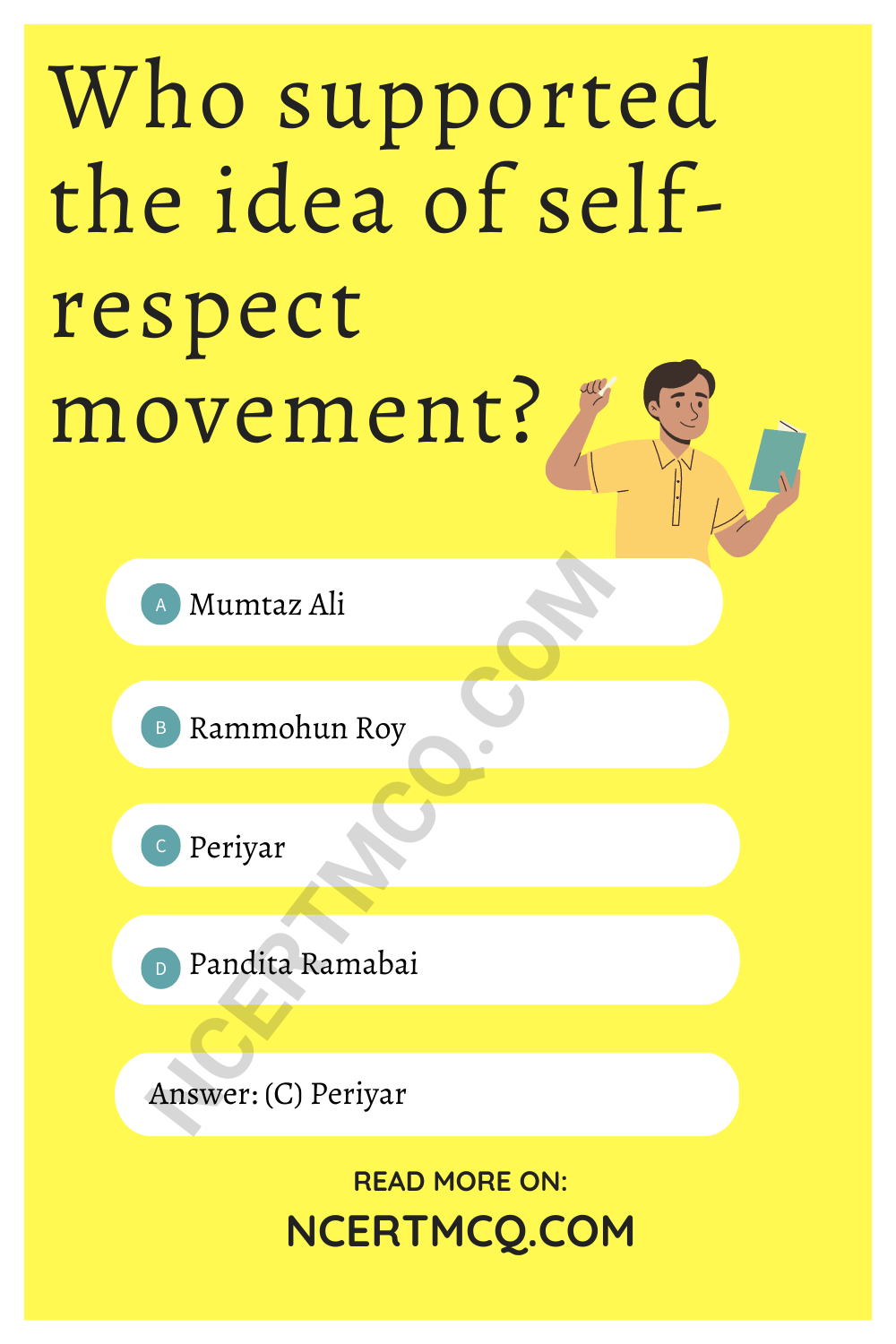 Who supported the idea of self-respect movement?