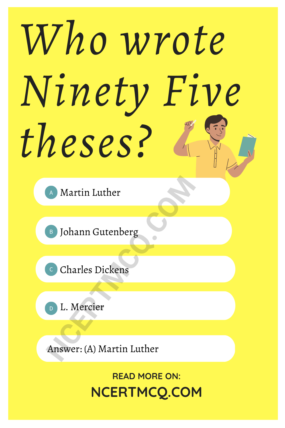 Who wrote Ninety Five theses?