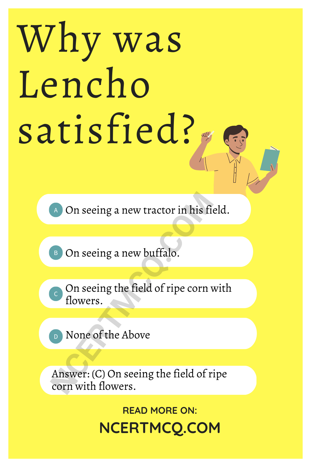 Why was Lencho satisfied?