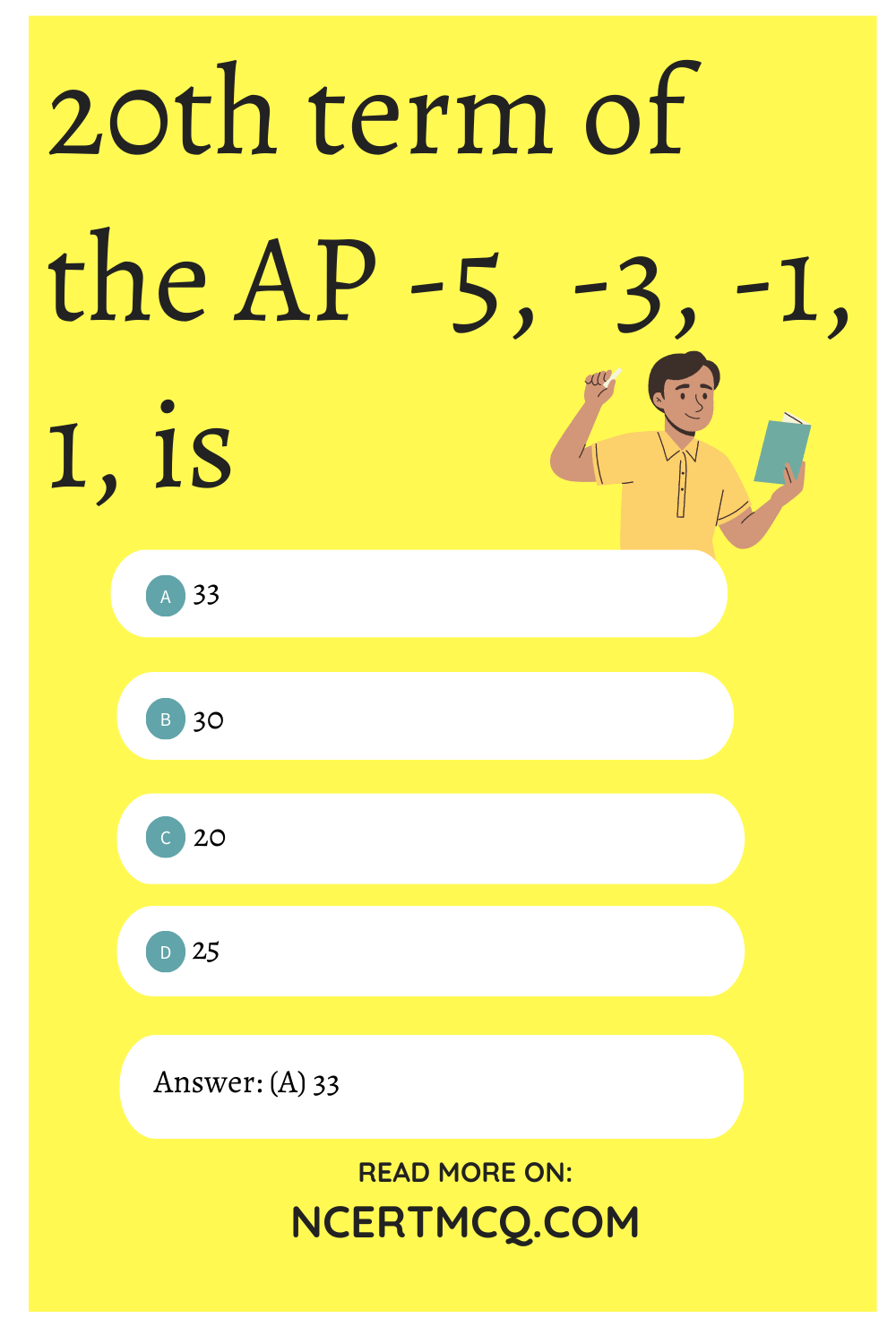20th term of the AP -5, -3, -1, 1, is