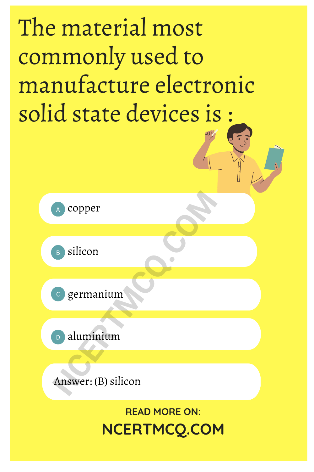 The material most commonly used to manufacture electronic solid state devices is :