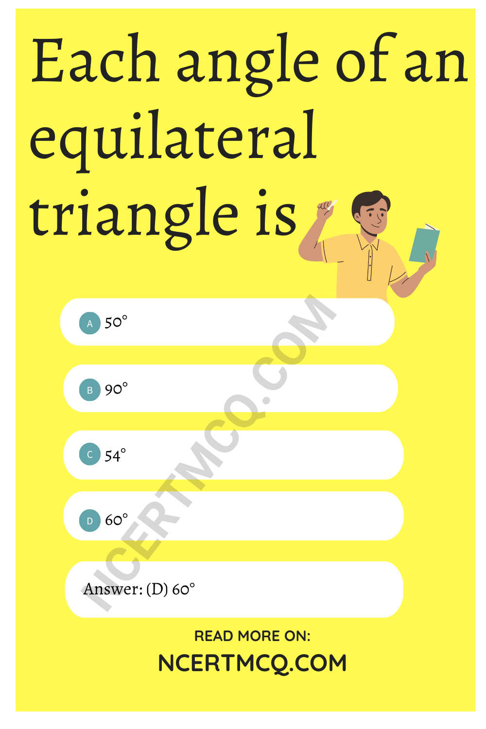 Each angle of an equilateral triangle is